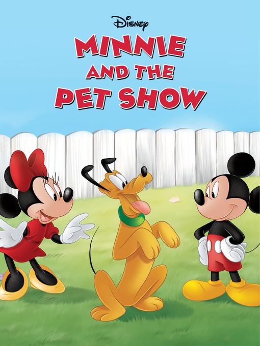 Title details for Minnie and the Pet Show by Disney Book Group - Available